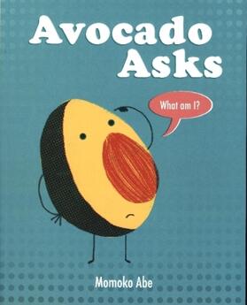 Abe |  Avocado Asks | Buch |  Sack Fachmedien