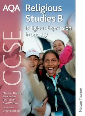 Jordan / Fleming / Smith |  AQA GCSE Religious Studies B - Religious Expression in Society | Buch |  Sack Fachmedien