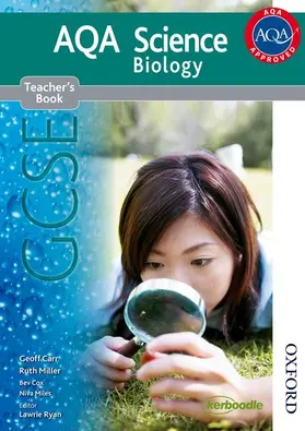 Ryan / Carr / Miller |  AQA Science GCSE Biology Teacher's Book (2011 specification) | Buch |  Sack Fachmedien