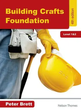 Brett |  Building Crafts Foundation Level 1&2 4th Edition | Buch |  Sack Fachmedien
