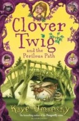 Umansky |  Clover Twig and the Perilous Path | eBook | Sack Fachmedien