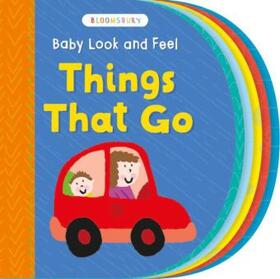  Baby Look and Feel Things That Go | Buch |  Sack Fachmedien