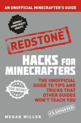 Miller | Hacks for Minecrafters: Redstone | Buch | 978-1-4088-6964-2 | www2.sack.de