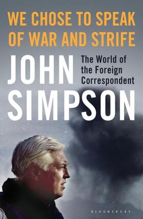 Simpson |  We Chose to Speak of War and Strife | Buch |  Sack Fachmedien