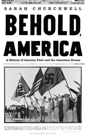 Churchwell |  Behold, America | Buch |  Sack Fachmedien
