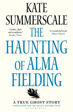 Summerscale |  The Haunting of Alma Fielding | Buch |  Sack Fachmedien