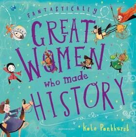 Pankhurst |  Fantastically Great Women Who Made History | Buch |  Sack Fachmedien