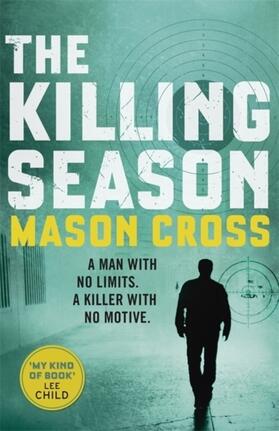 Cross |  The Killing Season | Buch |  Sack Fachmedien