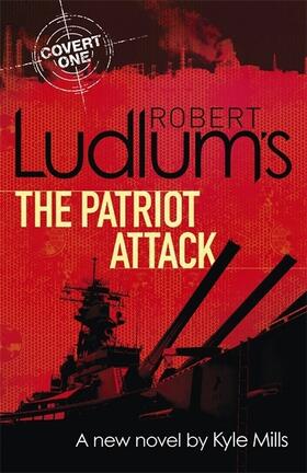 Ludlum |  Robert Ludlum's The Patriot Attack | Buch |  Sack Fachmedien