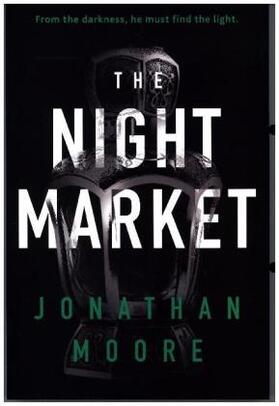 Moore |  The Night Market | Buch |  Sack Fachmedien