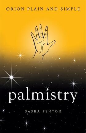Fenton |  Palmistry, Orion Plain and Simple | Buch |  Sack Fachmedien