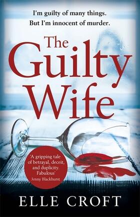 Croft |  The Guilty Wife | Buch |  Sack Fachmedien