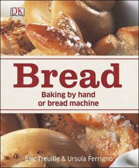 Treuille / Ferrigno |  Bread | Buch |  Sack Fachmedien