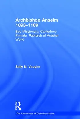 Vaughn |  Archbishop Anselm 1093-1109 | Buch |  Sack Fachmedien