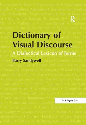 Sandywell |  Dictionary of Visual Discourse | Buch |  Sack Fachmedien