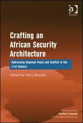 Besada |  Crafting an African Security Architecture | Buch |  Sack Fachmedien