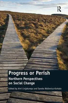 Wallenius-Korkalo / Linjakumpu |  Progress or Perish | Buch |  Sack Fachmedien