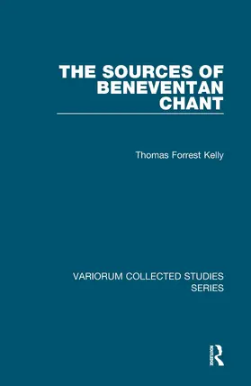 Kelly |  The Sources of Beneventan Chant | Buch |  Sack Fachmedien