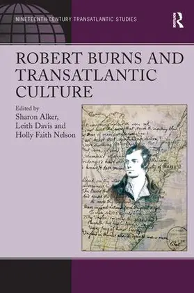 Alker / Davis / Nelson |  Robert Burns and Transatlantic Culture | Buch |  Sack Fachmedien