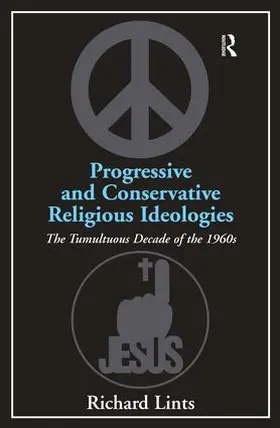 Lints |  Progressive and Conservative Religious Ideologies | Buch |  Sack Fachmedien