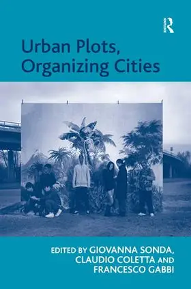 Sonda / Coletta |  Urban Plots, Organizing Cities | Buch |  Sack Fachmedien