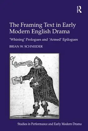 Schneider |  The Framing Text in Early Modern English Drama | Buch |  Sack Fachmedien