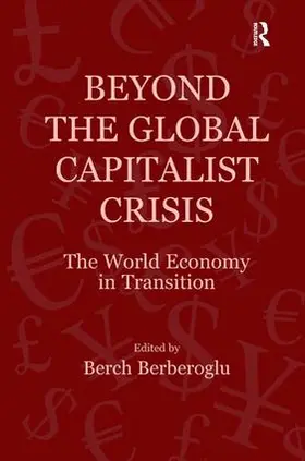 Berberoglu |  Beyond the Global Capitalist Crisis | Buch |  Sack Fachmedien