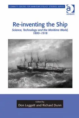 Leggett / Dunn |  Re-inventing the Ship | Buch |  Sack Fachmedien