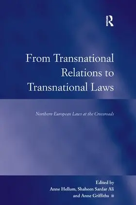 Ali / Griffiths / Hellum |  From Transnational Relations to Transnational Laws | Buch |  Sack Fachmedien