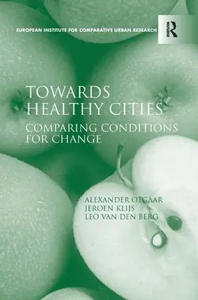 Otgaar / Klijs |  Towards Healthy Cities | Buch |  Sack Fachmedien