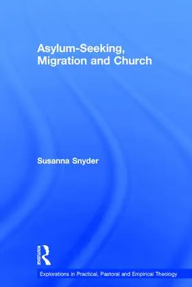 Snyder |  Asylum-Seeking, Migration and Church | Buch |  Sack Fachmedien