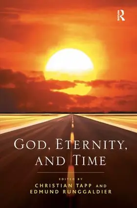 Runggaldier / Tapp |  God, Eternity, and Time | Buch |  Sack Fachmedien