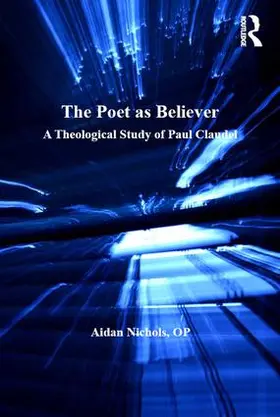 Nichols |  The Poet as Believer | Buch |  Sack Fachmedien