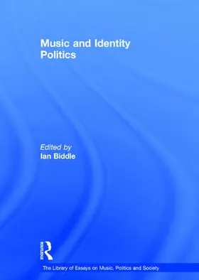 Biddle |  Music and Identity Politics | Buch |  Sack Fachmedien
