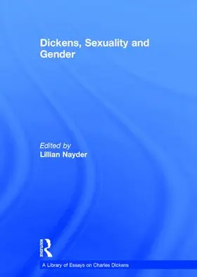Nayder |  Dickens, Sexuality and Gender | Buch |  Sack Fachmedien
