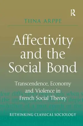Arppe |  Affectivity and the Social Bond | Buch |  Sack Fachmedien