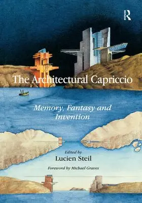 Steil |  The Architectural Capriccio | Buch |  Sack Fachmedien