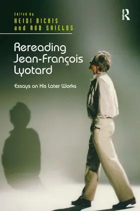 Bickis / Shields |  Rereading Jean-Francois Lyotard | Buch |  Sack Fachmedien