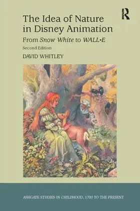 Whitley |  The Idea of Nature in Disney Animation | Buch |  Sack Fachmedien