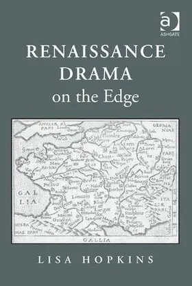 Hopkins |  Renaissance Drama on the Edge | Buch |  Sack Fachmedien