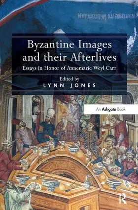 Jones |  Byzantine Images and their Afterlives | Buch |  Sack Fachmedien