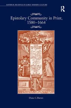 Barnes |  Epistolary Community in Print, 1580¿1664 | Buch |  Sack Fachmedien