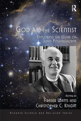 Watts / Knight |  God and the Scientist | Buch |  Sack Fachmedien