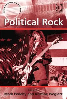 Weglarz / Pedelty |  Political Rock | Buch |  Sack Fachmedien