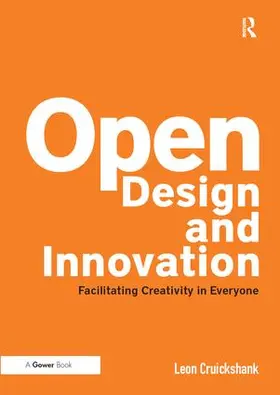 Cruickshank | Open Design and Innovation | Buch | 978-1-4094-4854-9 | sack.de