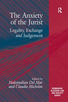 Michelon / Mar |  The Anxiety of the Jurist | Buch |  Sack Fachmedien