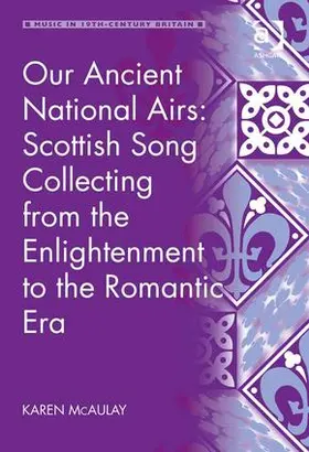 McAulay | Our Ancient National Airs | Buch | 978-1-4094-5019-1 | sack.de