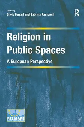 Ferrari / Pastorelli |  Religion in Public Spaces | Buch |  Sack Fachmedien