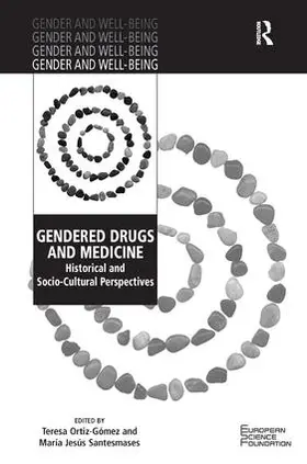 Ortiz-Gómez / Ortiz-Gomez / Santesmases |  Gendered Drugs and Medicine | Buch |  Sack Fachmedien