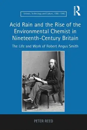 Reed |  Acid Rain and the Rise of the Environmental Chemist in Nineteenth-Century Britain | Buch |  Sack Fachmedien